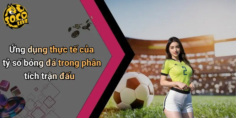 Tỷ Số Bóng Đá