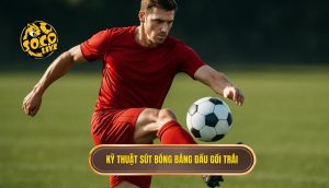Kỹ thuật sút bóng bằng đầu gối trái
